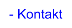 - Kontakt