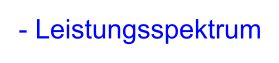 - Leistungsspektrum